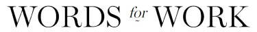 Words for Work with Lancome