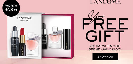  Shop your favourite Lancome products and receive a complimentary Lancome Beauty Set, worth £35, when you spend over £100.